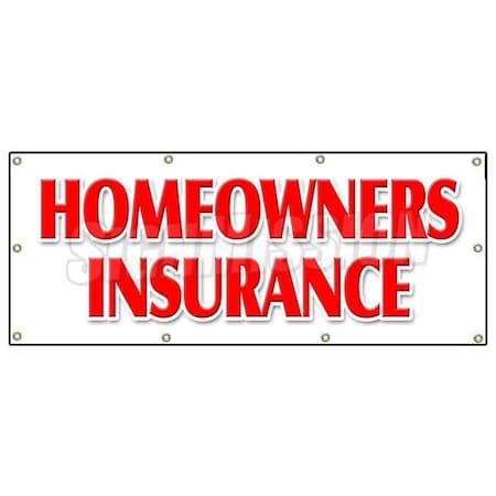 Signmission HOMEOWNERS INSURANCE BANNER SIGN home owners house building apts B-96 Homeowners Insurance